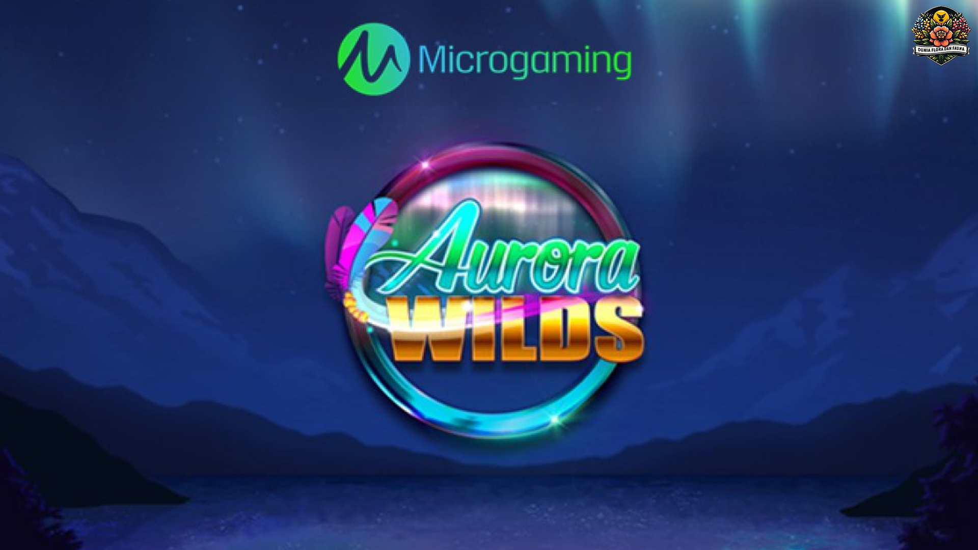 Aurora Wilds: Petualangan Liar di Dunia Slot yang Memukau
